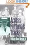 Across Fortune's Tracks: A Biography of William Rand Kenan Jr.
