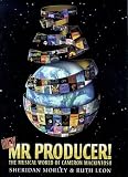 Hey, Mr Producer : the musical world of Cameron Mackintosh