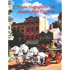 Those Magnificent Old Steam Fire Engines (Fire Service History Series)