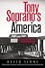 Tony Soprano's America: The Criminal Side of the American Dream