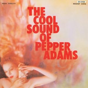 Cool Sound of Pepper Adams by Pepper Adams (Audio CD - 1994)