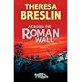 Across the Roman Wall (Flashbacks)