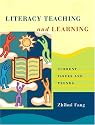 Literacy Teaching and Learning: Current Issues and Trends