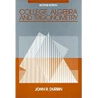 College Algebra and Trigonometry by John R. Durbin