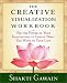The Creative Visualization Workbook: Second Edition (Gawain, Shakti)