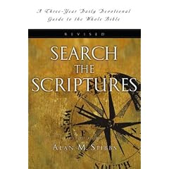Search the Scriptures: A Three Year Daily Devotional Guide to the Whole Bible
