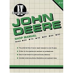 John Deere Shop Manual Models 655 755 756 855 856 955 (Jd-61) (I&T Shop Service Manuals)