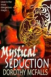 Mystical Seduction
