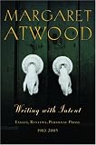 Writing with Intent: Essays, Reviews, Personal Prose--1983-2005