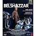 Handel: Belshazzar (Tarver, Joshua, Mehta/Akademie fur Alte Musik Berlin/Rene Jacobs) [Blu-ray]