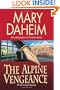 The Alpine Vengeance: An Emma Lord Mystery (Emma Lord Mysteries)