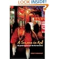 A Season in Red: My Great Leap Forward into the New China by Kirsty Needham