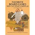 Favorite Board Games You Can Make and Play by  Asterie Baker Provenzo and Eugene F. Provenzo