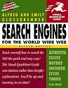 Search Engines for the World Wide Web (Visual Quickstart Guide)