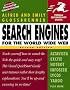 Search Engines for the World Wide Web (Visual Quickstart Guide)