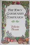 The town gardener's companion
