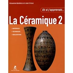 La C�ramique : Tome 2
