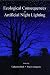 Ecological Consequences of Artificial Night Lighting