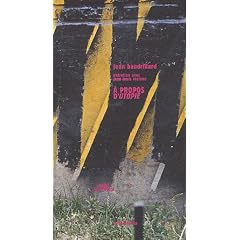 A propos d'Utopie : Pr�c�d� de L'architecture dans la critique radicale