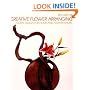 Creative Flower Arranging: Floral Design for Home and Flower Show