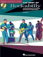The Best of Rockabilly: A Step-by-Step Breakdown of the Guitar Styles and Techniques of the Rockabilly Greats