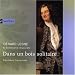 Classical Music : Dans un bois solitaire (French cantatas) / Lesne, Il Seminario Musicale