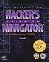 Hacker's Guide to Navigator: Includes Netscape Navigator 4 for Windows, Macintosh, and Unix