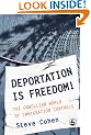 Deportation is Freedom!: The Orwellian World of Immigration Controls