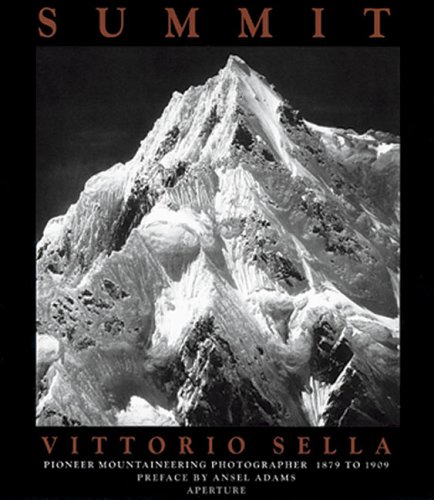 Summit : Vittorio Sella : Mountaineer and Photographer : The Years 1879-1909