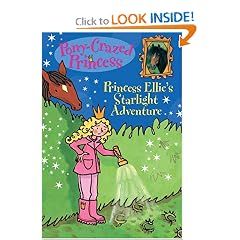 Pony-Crazed Princess #4: Princess Ellie's Starlight Adventure