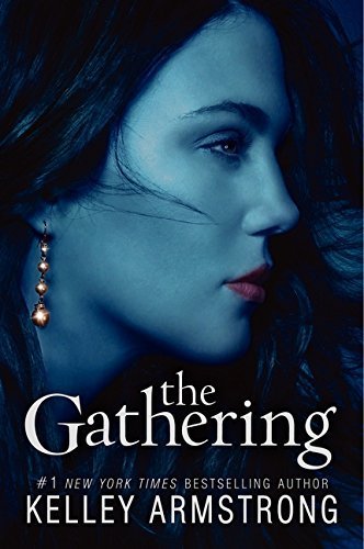 The Gathering by Kelley Armstrong (2012-04-10)