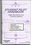 Student Pilot Handbook : Flight Operations and Maneuvers Manual