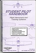 Student Pilot Handbook : Flight Operations and Maneuvers Manual
