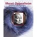 Meret Oppenheim: From Breakfast In Fur And Back Again