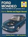 Ford Mondeo Service and Repair Manual: 1993 to Sept 2000 (K to X Reg) (Haynes Service and Repair Manuals)