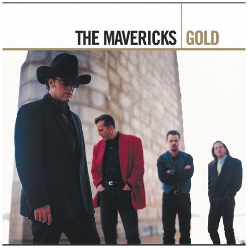 The Mavericks - Gold (Disc 1) - Zortam Music