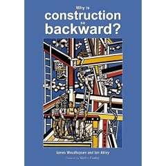 Why is construction so backward