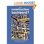 Why is construction so backward?