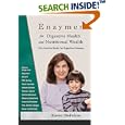 Enzymes for Digestive Health and Nutritional Wealth: The Practical Guide for Digestive Enzymes by Karen Defelice