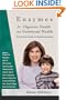 Enzymes for Digestive Health and Nutritional Wealth: The Practical Guide for Digestive Enzymes