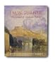 J.M.W. Turner, That Greatest of Landscape Painters: Watercolors from London Museums