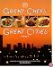 Great Chefs, Great Cities (Volume 1)