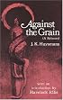 Against the Grain (? Rebours)