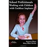 School Professionals Working With Children With Cochlear Implants
