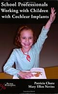 School Professionals Working With Children With Cochlear Implants