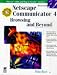 Netscape Communicator 4: Browsing and Beyond