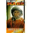 The Long Way To Mars - Conquest Of The Cosmos - Part 2
