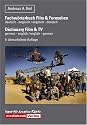 Fachwörterbuch Film & Video.über 4.000 Begriffe deutsch-englisch/englisch-deutsch