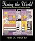 Fixing the World: Jewish American Painters in the Twentieth Century (Brandeis Series in American Jewish History, Culture and Life)
