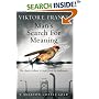 Man's Search for Meaning: The Classic Tribute to Hope from the Holocaust